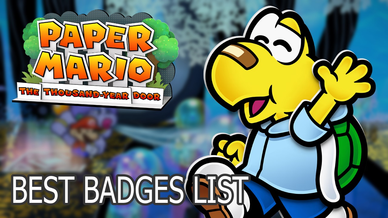 Best Badges in Paper Mario: The Thousand-Year Door