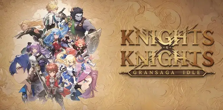 Gran Saga Idle:KNIGHTSxKNIGHTS Beginner's Guide And Tips