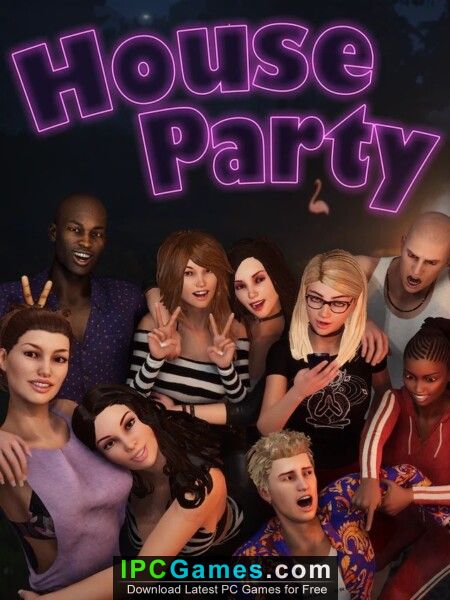 House Party Free Download - IPC Games