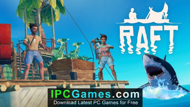 Raft Free Download – IPC Games