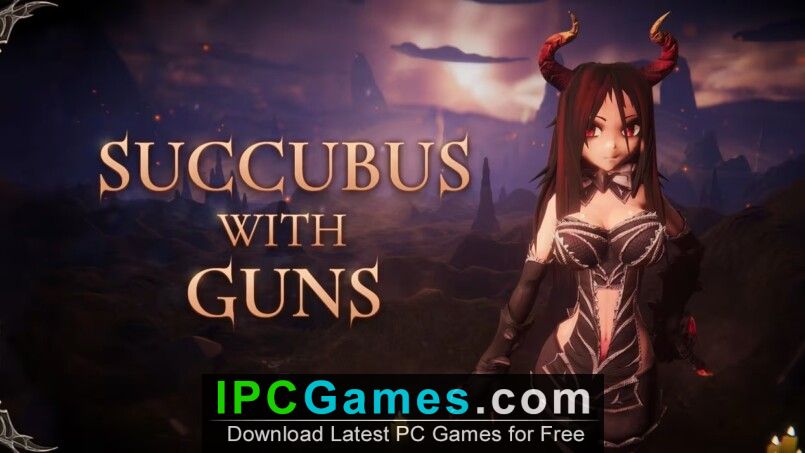 Succubus With Guns Campaign Free Download